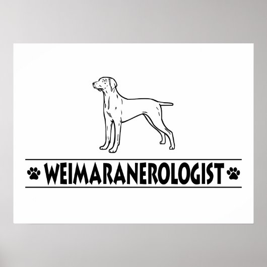 Humoureuze weimaraner poster (Voorkant)