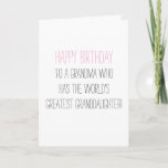 Humourous Birthday Grandma from Granddaughter Kaart<br><div class="desc">Funny quotes to crack even the hardest nuts ; )</div>