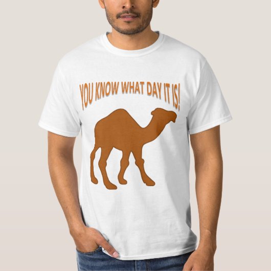 Hump Dag. Humpday! T-shirt (Voorkant)