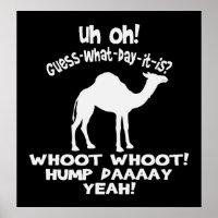 Hump Day Camel Black en White Poster