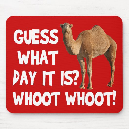 Hump Day Camel raad eens op welke dag het is Muismat (Voorkant)