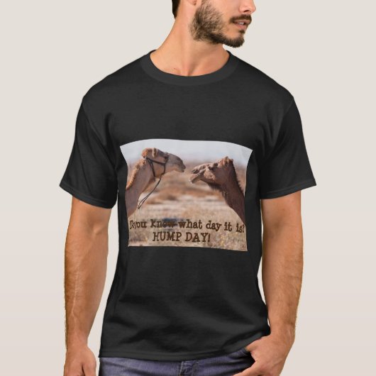 Hump Day-kamels T-shirt (Voorkant)