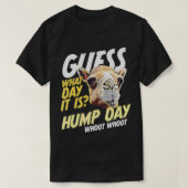 Hump Day Raad eens welke dag het is kameel T-shirt (Design voorkant)
