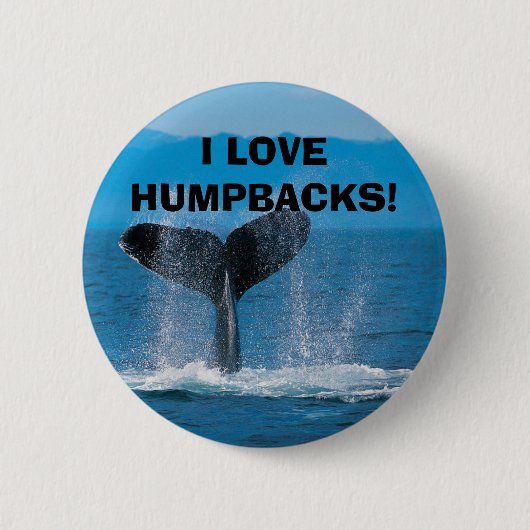 Humpback Whale, ik hou van HUMPBACKS! Ronde Button 5,7 Cm (Voorkant)