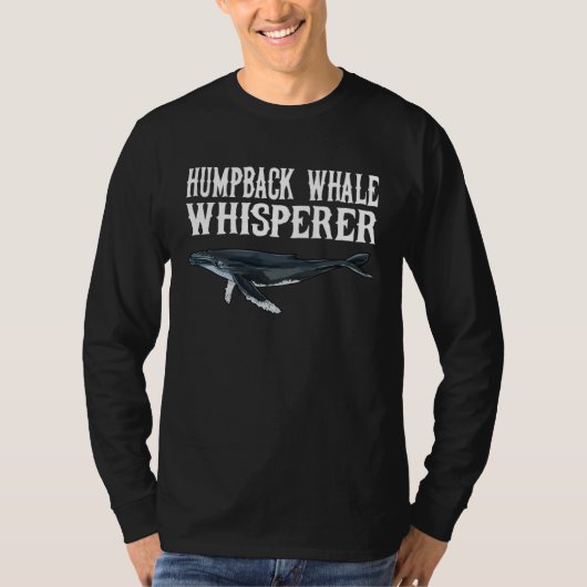 Humpback Whale Wisperer Whale T-shirt (Voorkant)