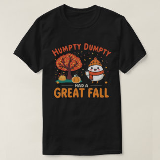 Humpty Dumpty Autumn Fun Cartoon Gezellig Herfst D T-shirt