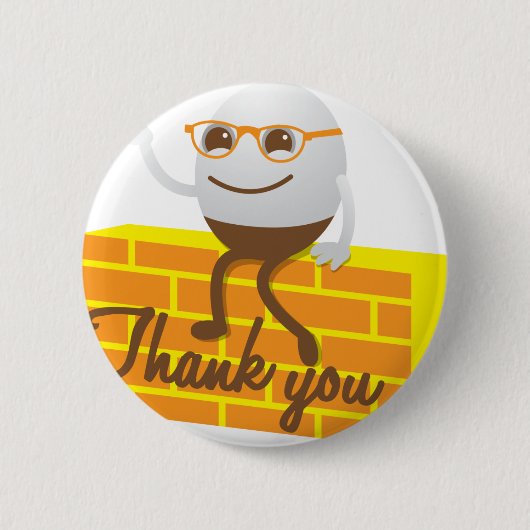 Humpty Dumpty bedankt Ronde Button 5,7 Cm (Voorkant)
