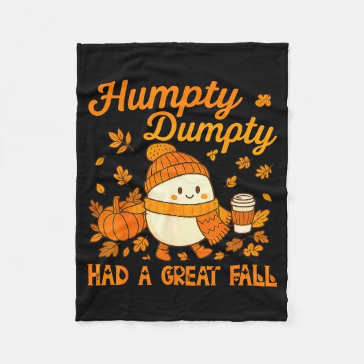 Humpty Dumpty Had A Great Fall Autumn Funny Men Wo Fleece Deken (Voorkant)