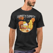 Humpty Dumpty Had A Great Fall Happy Fall Y'all Th T-shirt (Voorkant)
