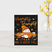 Humpty Dumpty Had A Great Fall Thanksgiving Autumn Kaart (Gele Bloem)