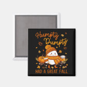 Humpty Dumpty Had A Great Fall Thanksgiving Autumn Magneet (Voorkant / Achterkant)