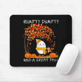 Humpty Dumpty Had A Great Fall Thanksgiving Autumn Muismat (Met muis)