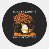 Humpty Dumpty Had A Great Fall Thanksgiving Autumn Ronde Sticker (Voorkant)