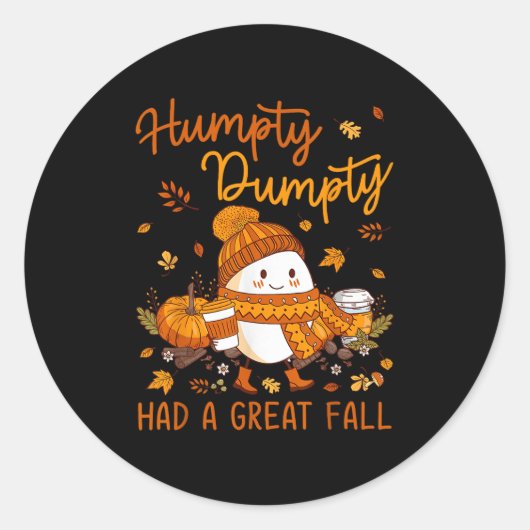 Humpty Dumpty Had A Great Fall Thanksgiving Autumn Ronde Sticker (Voorkant)