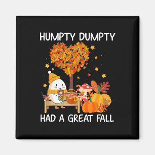 Humpty Dumpty had een geweldige Herfst Happy Herfs Magneet