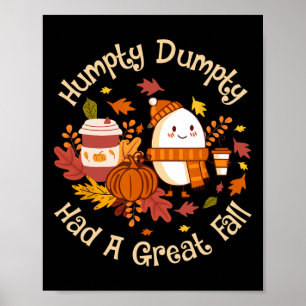 Humpty Dumpty had een geweldige Herfst Happy Herfs Poster