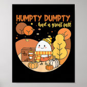 Humpty Dumpty had een geweldige Herfst Happy Herfs Poster (Voorkant)