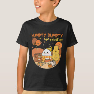 Humpty Dumpty had een geweldige Herfst Happy Herfs T-shirt