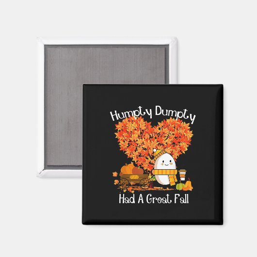 Humpty Dumpty had een geweldige Herfst herfstblade Magneet (Voorkant / Achterkant)