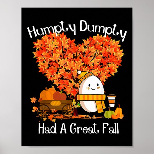 Humpty Dumpty had een geweldige Herfst herfstblade Poster (Voorkant)