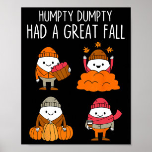 Humpty Dumpty had een geweldige Herfst herfstblade Poster
