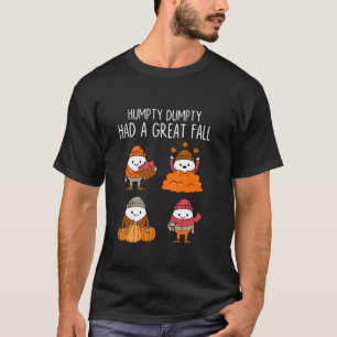 Humpty Dumpty had een geweldige Herfst herfstblade T-shirt