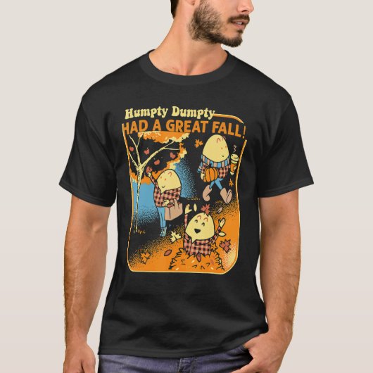 Humpty Dumpty had een geweldige Herfst Mannen Kind T-shirt (Voorkant)