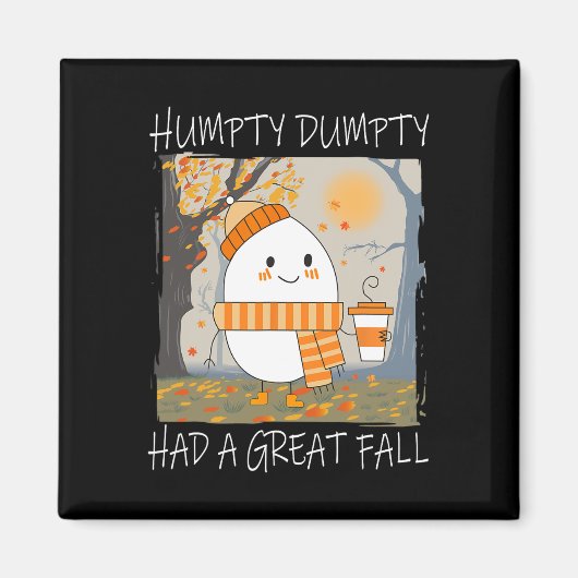 Humpty Dumpty had een grote Herfst najaar Thanksgi Magneet (Voorkant)