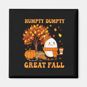Humpty Dumpty had een grote Herfst najaar Thanksgi Magneet