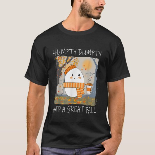 Humpty Dumpty had een grote Herfst najaar Thanksgi T-shirt (Voorkant)
