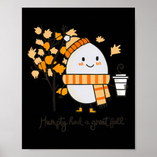 Humpty Dumpty had een grote Thanksgiving in de Her Poster