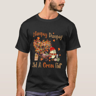 Humpty Dumpty had een grote Thanksgiving in de Her T-shirt