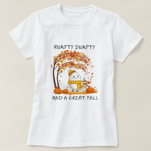 Humpty Dumpty had een grote Thanksgiving in de Her T-shirt (Design voorkant)