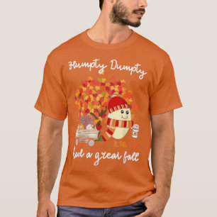 Humpty Dumpty had een grote Thanksgiving in de Her T-shirt