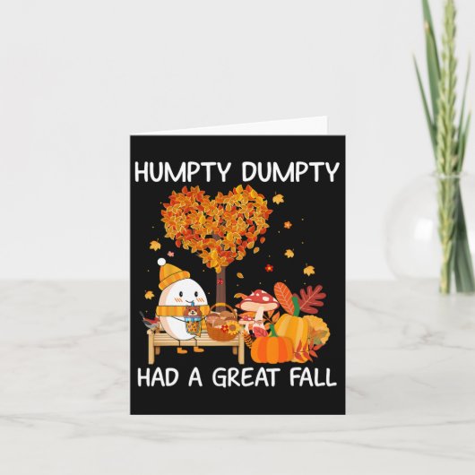 Humpty Dumpty Had Een Grote Val Gelukkig Herfst Y' Kaart (Voorkant)