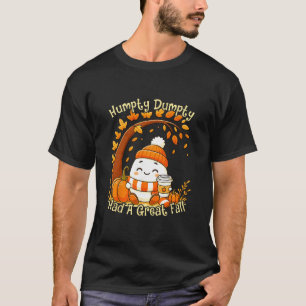 Humpty Dumpty Had Eén Grote Val Herfst Halloween T T-shirt