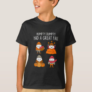 Humpty Dumpty Had Een Grote Val Herfstbladeren Dan T-shirt