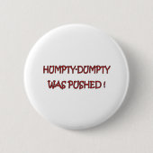 Humpty-Dumpty Ronde Button 5,7 Cm (Voorkant)