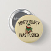 Humpty Dumpty Ronde Button 5,7 Cm (Voorkant /achterkant)