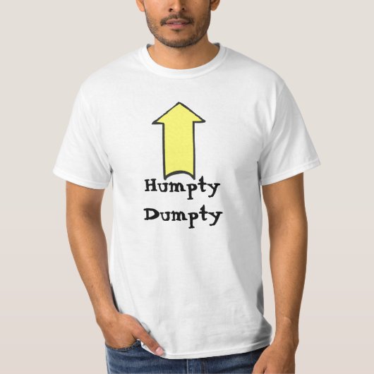 Humpty Dumpty was overhaast T-shirt (Voorkant)