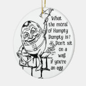 Humpty Dumpty's Surrender: grillige wijsheid Keramisch Ornament (Links)