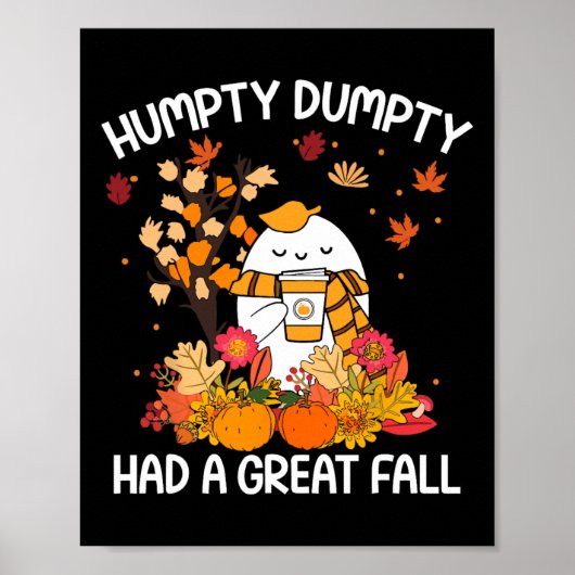 Humpty Funny Dumpty had een geweldige Herfst Happy Poster (Voorkant)