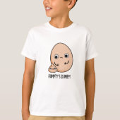 Humpty's Dumpy Funny Egg Poop Pun T-shirt (Voorkant)