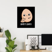 Humpty's Dumpy Grappige Ei Poep Punt Donkere BG Poster (Thuiskantoor)