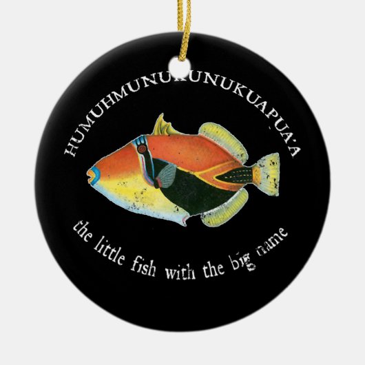 Humuhumunukunukuapua'a The Hawaiin Triggerfish Keramisch Ornament (Voorkant)