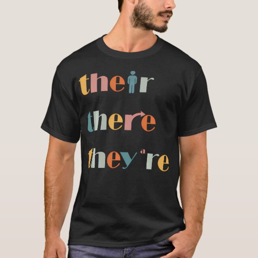 Hun Daar Hun Zijn Engelse Leraar Grammatica T-shirt (Voorkant)