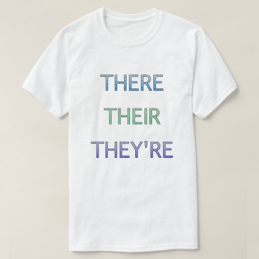 Hun Daar Ze Zijn Grammatica T-shirt (Design voorkant)