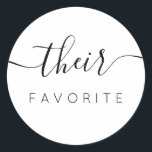 Hun favoriete moderne kalligrafie gunst ronde sticker<br><div class="desc">Hun favoriete Favor Sticker met moderne kalligrafie voor Wedding Welcome Bag. Het ontwerp kenmerkt een moderne lay-out van de stijlmanuscripttekst. Als u geavanceerde wijzigingen wilt aanbrengen,  selecteert u "Klik om verder aan te passen" onder Deze sjabloon personaliseren.</div>