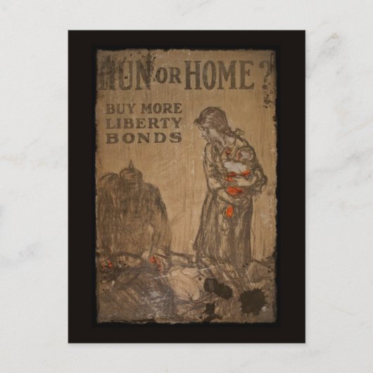 Hun or Home Buy Bonds WWI Briefkaart (Voorkant)