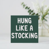 Hung Like A Stocking Christmas Funny Sarcastic Feestdagenkaart (Staand voorkant)